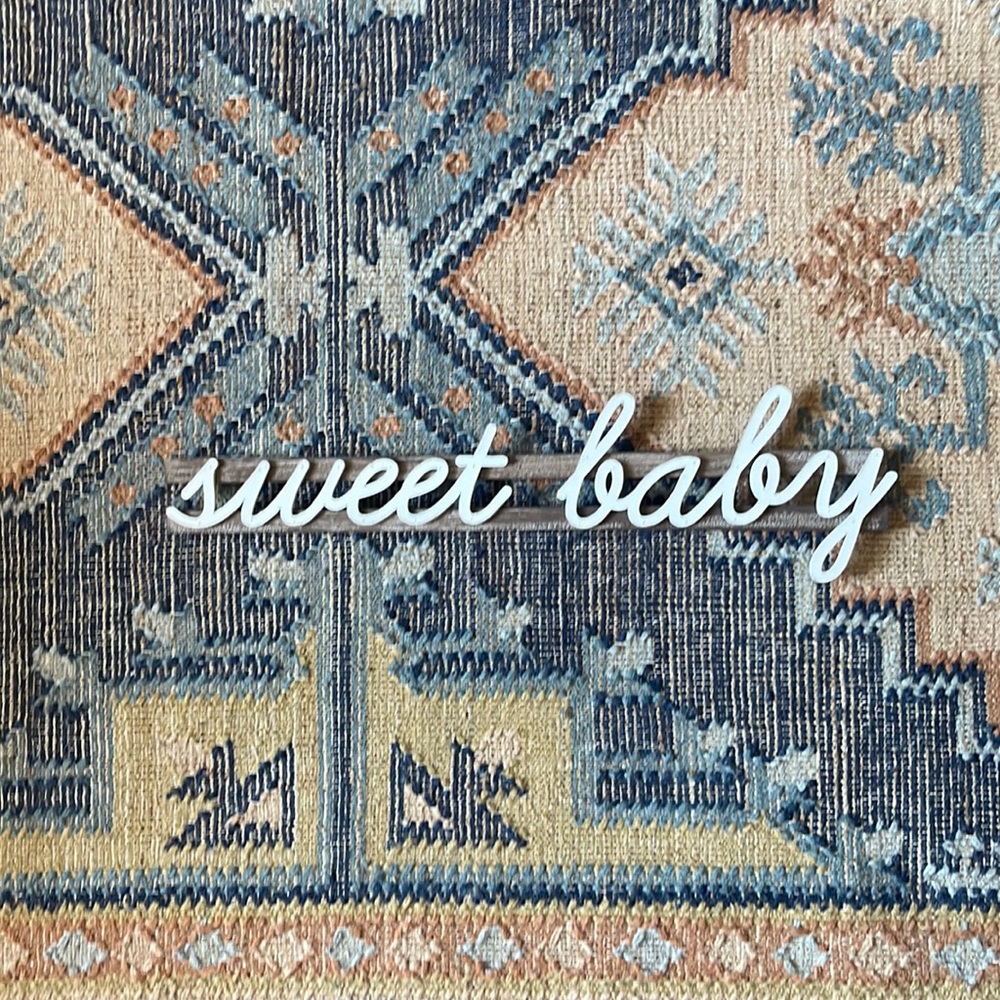 Sweet baby sign